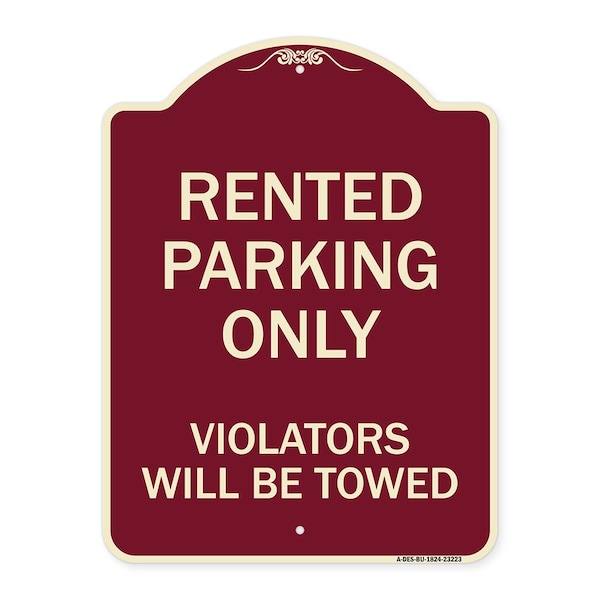 Signmission Rented Parking Violators Will Towed Heavy-Gauge Aluminum Sign, 24" x 18", BU-1824-23223 A-DES-BU-1824-23223 - main